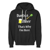 Darts Beer Funny For Dart Player Garment-Dyed Fleece Hoodie