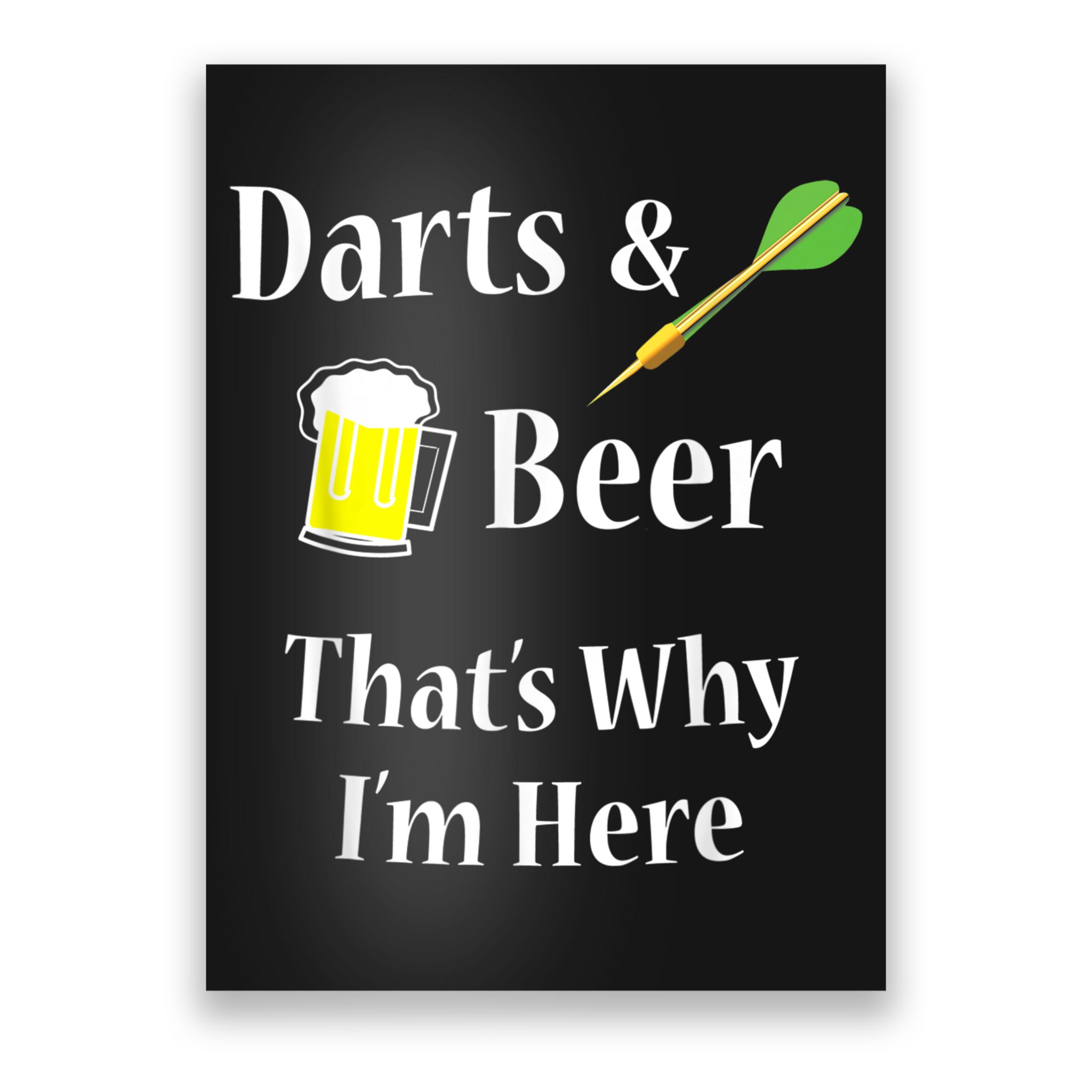 Darts Beer Funny For Dart Player Poster