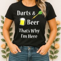 Darts Beer Funny For Dart Player Womens T-Shirt