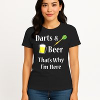 Darts Beer Funny For Dart Player Womens T-Shirt