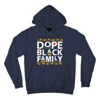 Dope Black Family Reunion Matching Family Picture Tall Hoodie