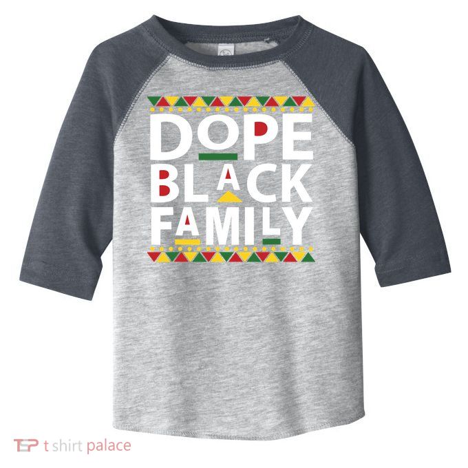 Dope Black Family Reunion Matching Family Picture Toddler Fine Jersey T-Shirt