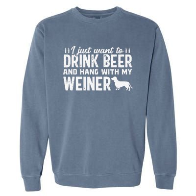 Drink Beer Funny Weiner Daschund Dog Dad Fathers Day Gift Garment-Dyed Sweatshirt