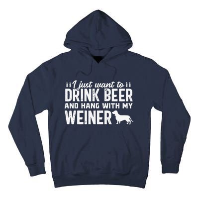 Drink Beer Funny Weiner Daschund Dog Dad Fathers Day Gift Tall Hoodie