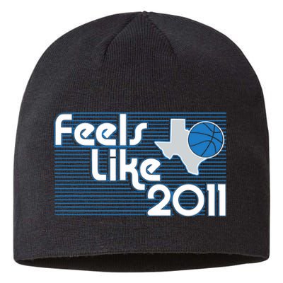 Dallas Basketball Feels Like 2011 Sustainable Beanie