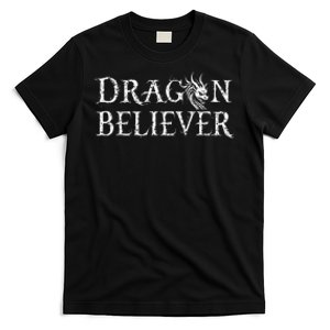 Dragon Believer Fantasy Funny T-Shirt