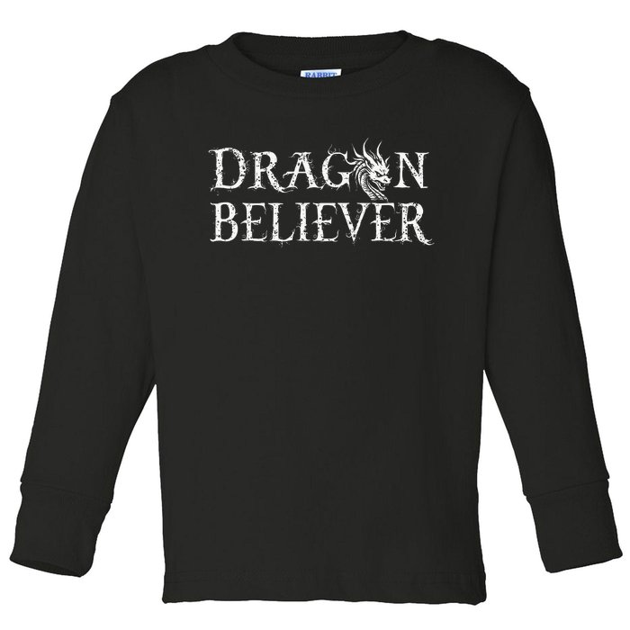 Dragon Believer Fantasy Funny Toddler Long Sleeve Shirt