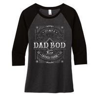 Dad Bods For Its Not A Dad Bod Its A Father Figure Women's Tri-Blend 3/4-Sleeve Raglan Shirt