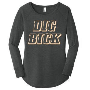 Dig Bick Funny Women's Perfect Tri Tunic Long Sleeve Shirt