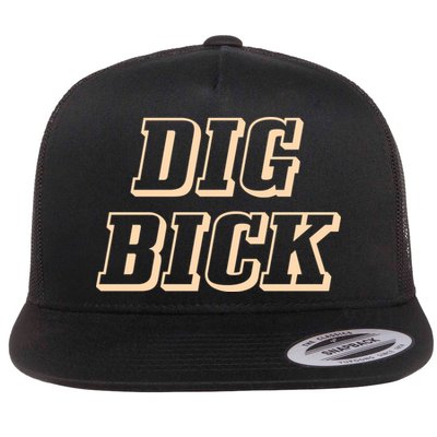 Dig Bick Funny Flatbill Hat