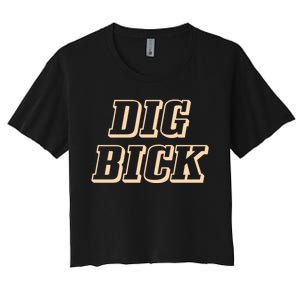 Dig Bick Funny Women's Crop Top Tee