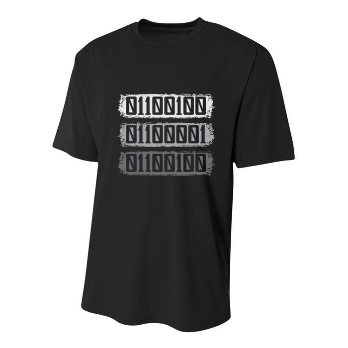 Dad Binary Fatherhood Best Daddy Ever Fathers Day Great Gift Youth Performance Sprint T-Shirt