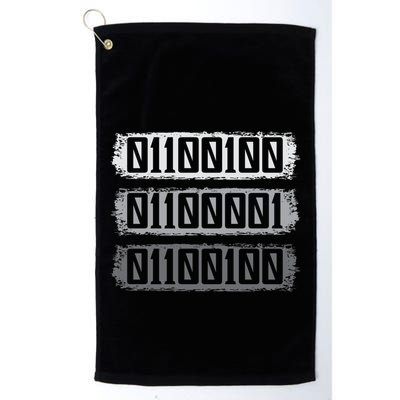 Dad Binary Fatherhood Best Daddy Ever Fathers Day Great Gift Golf Towel