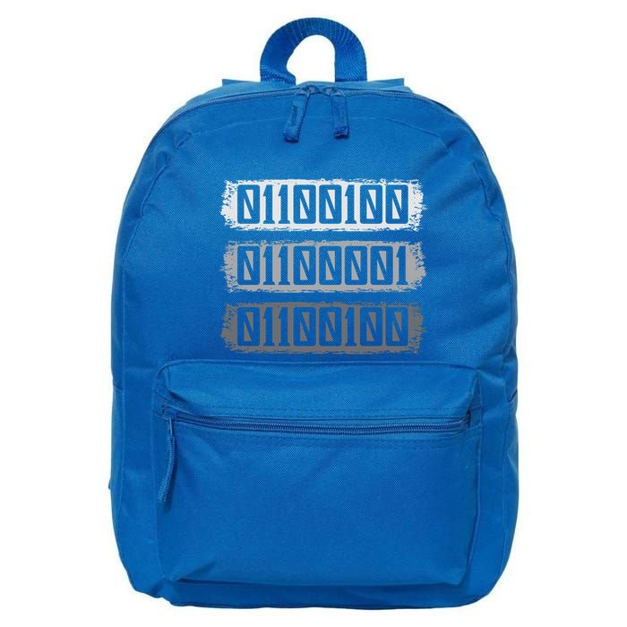 Dad Binary Fatherhood Best Daddy Ever Fathers Day Great Gift 16 in Basic Backpack