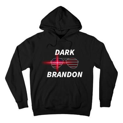 Dark Brandon | Funny Pro Biden Cool American Sunglasses Tall Hoodie