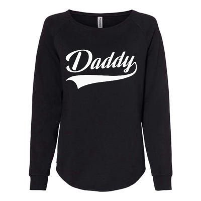 Daddy Best Father Womens California Wash Sweatshirt