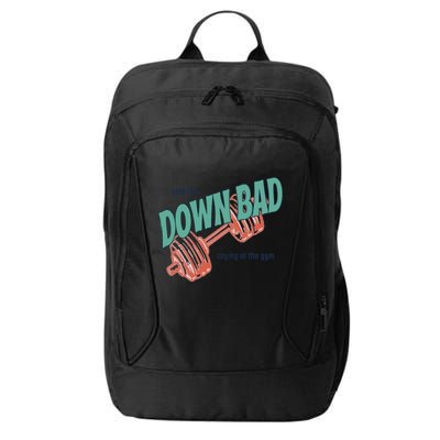 Down Bad Funny Crying At The Gym City Backpack
