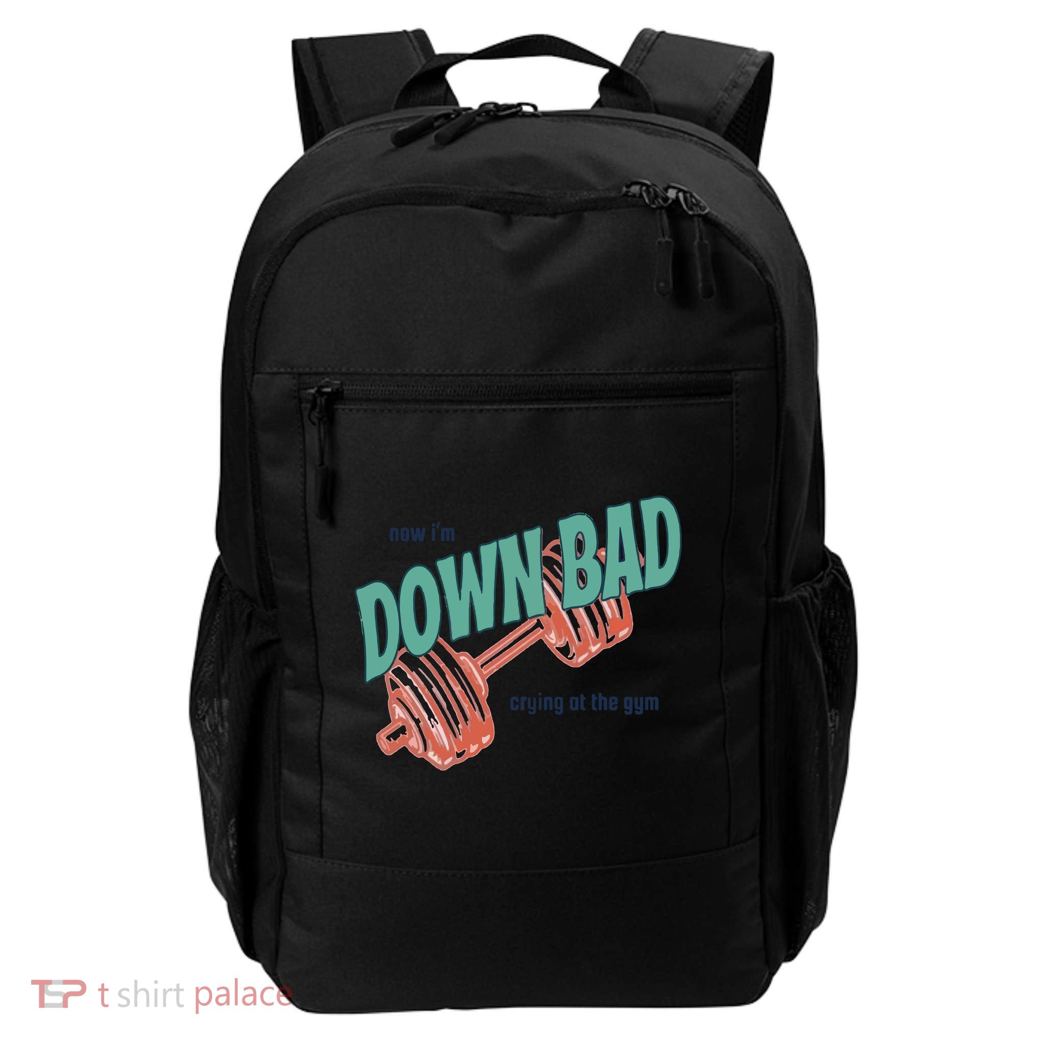 Down Bad Funny Crying At The Gym Backpack