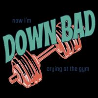 Down Bad Funny Crying At The Gym Sustainable Beanie