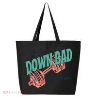 Down Bad Funny Crying At The Gym 25L Jumbo Tote
