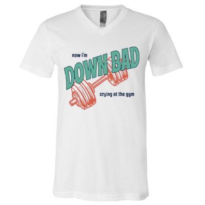 Down Bad Funny Crying At The Gym V-Neck T-Shirt