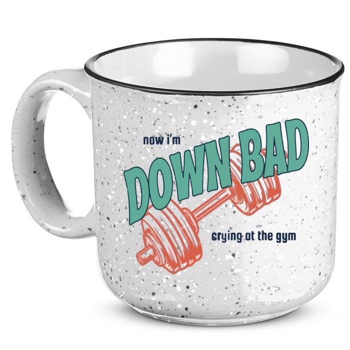 Down Bad Funny Crying At The Gym 15oz Campfire Ceramic Mug