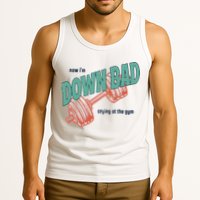Down Bad Funny Crying At The Gym Tank Top