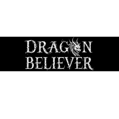 Dragon Believer Fantasy Funny Bumper Sticker