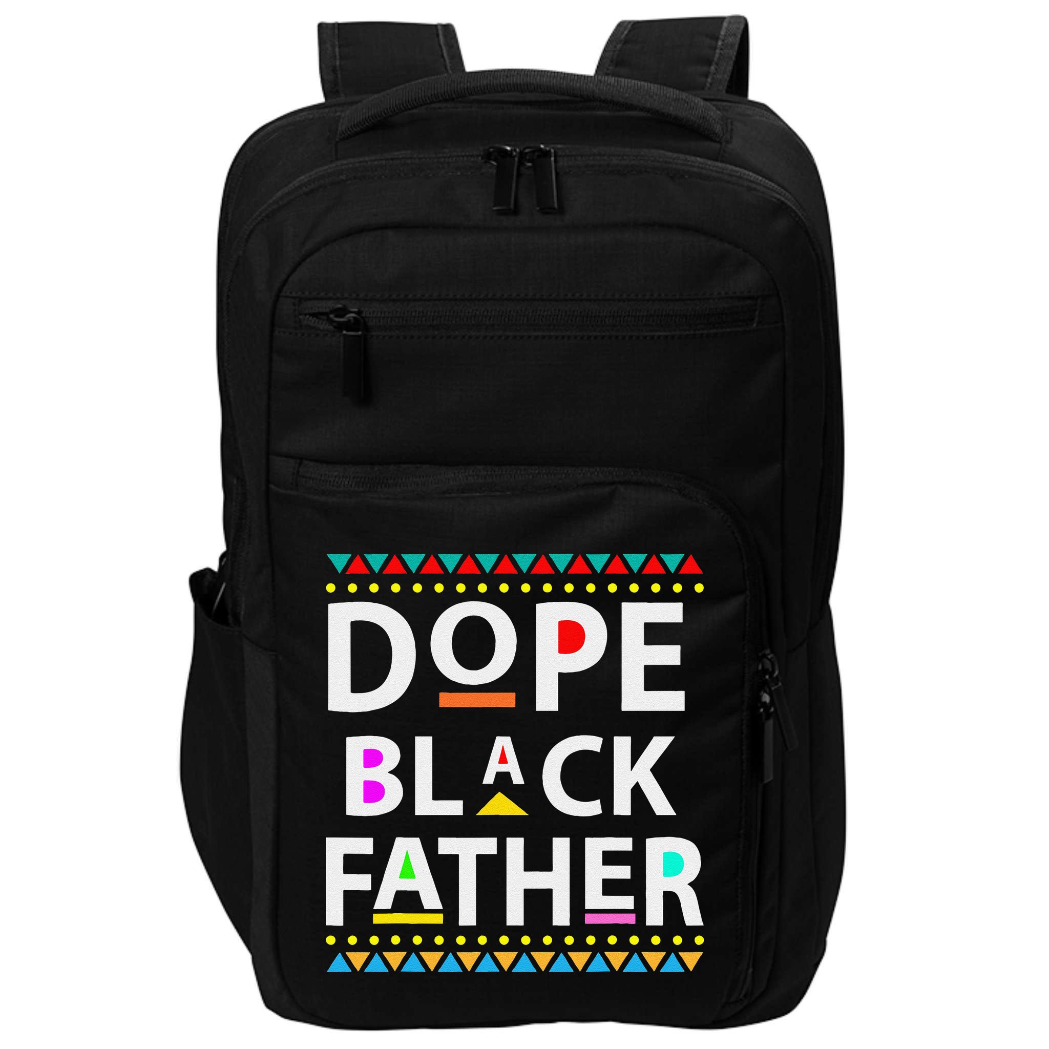 Dope Black Father Dope Black Dad Fathers Day Impact Tech Backpack