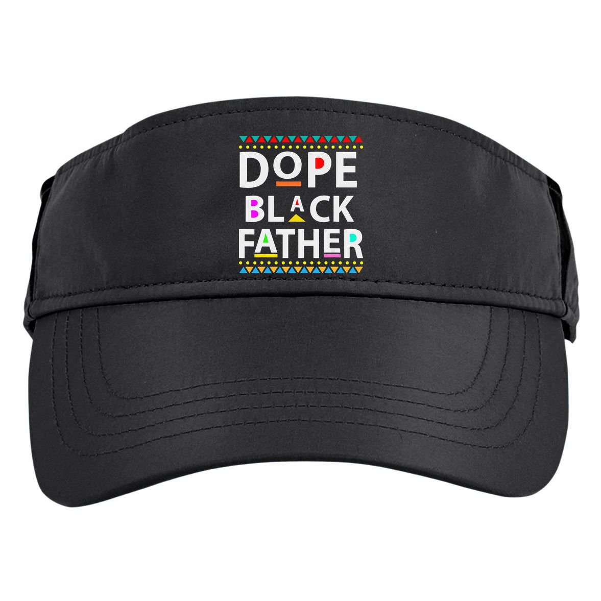 Dope Black Father Dope Black Dad Fathers Day Adult Drive Performance Visor