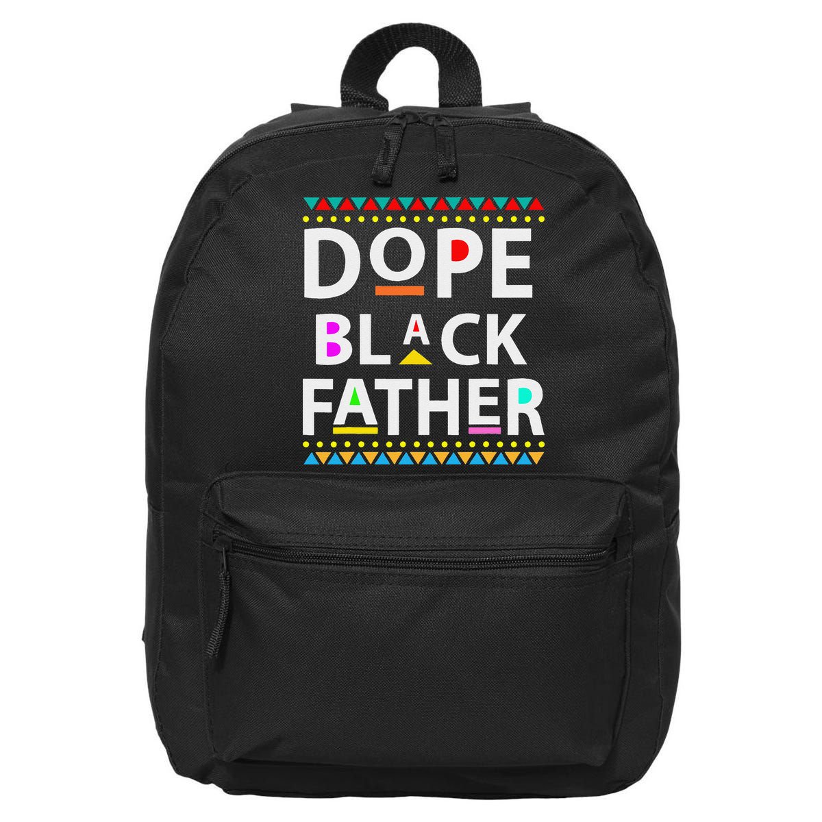 Dope Black Father Dope Black Dad Fathers Day 16 in Basic Backpack