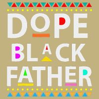 Dope Black Father Dope Black Dad Fathers Day Button