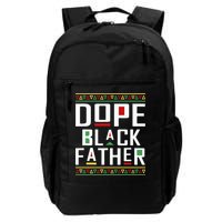 Dope Black Father Happy Fathers Day Husband Dad Backpack