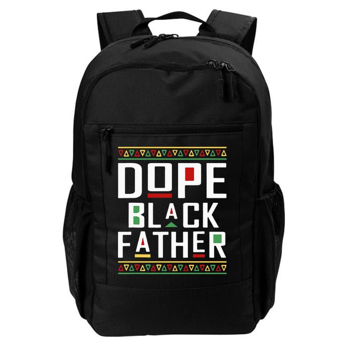 Dope Black Father Happy Fathers Day Husband Dad Backpack