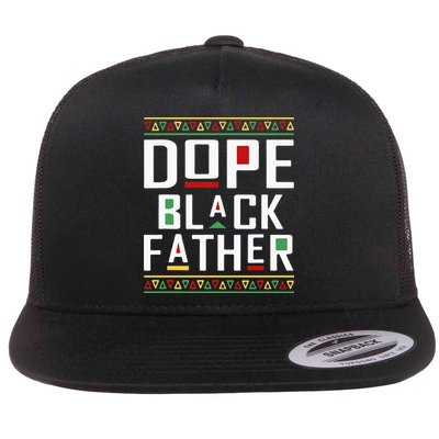 Dope Black Father Happy Fathers Day Husband Dad Flatbill Hat