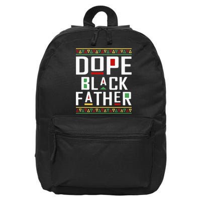 Dope Black Father Happy Fathers Day Husband Dad 16 in Basic Backpack