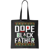 Dope Black Father Happy Fathers Day Husband Dad Bag