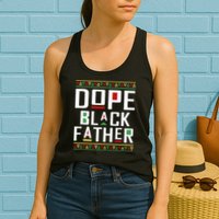 Dope Black Father Happy Fathers Day Husband Dad Womens Tank Top