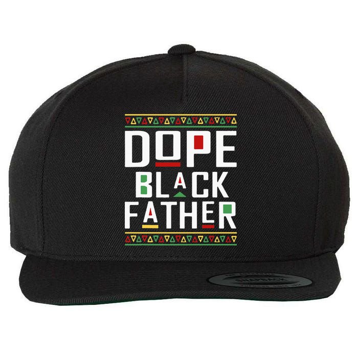 Dope Black Father Happy Fathers Day Husband Dad Wool Snapback Cap