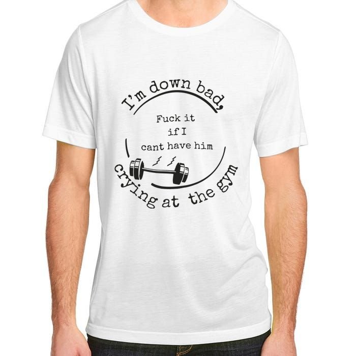 Down Bad Fuck It Adult ChromaSoft Performance T-Shirt