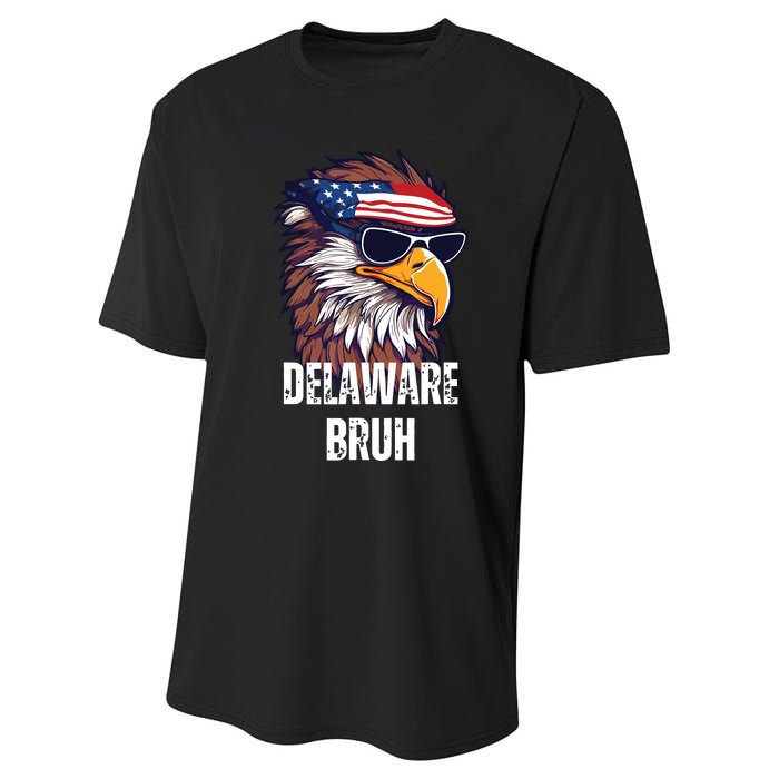 Delaware Bruh Funny Usa Bald Eagle American Flag Performance Sprint T-Shirt