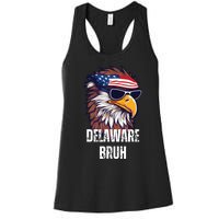 Delaware Bruh Funny Usa Bald Eagle American Flag Women's Racerback Tank