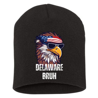 Delaware Bruh Funny Usa Bald Eagle American Flag Short Acrylic Beanie