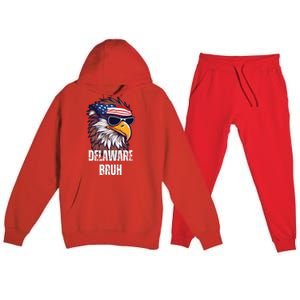 Delaware Bruh Funny Usa Bald Eagle American Flag Premium Hooded Sweatsuit Set