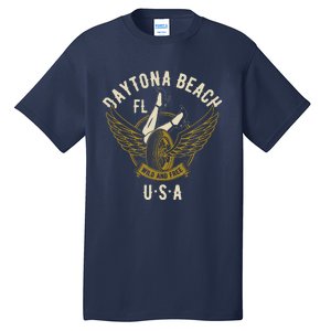 Daytona Beach Fl Legs In Heels Hotrod Biker Wings Design Tall T-Shirt