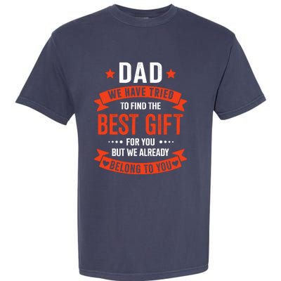 Dad Best Gift For Fathers Day Christmas Birthday Garment-Dyed Heavyweight T-Shirt