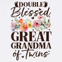 Double Blessed Great Grandma Of Twins Funny Twin Garment-Dyed Sweatshirt