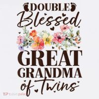 Double Blessed Great Grandma Of Twins Funny Twin Sweatshirt