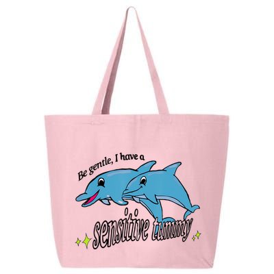 Dolphin Be Gentle I Have A Sensitive Tummy Funny Dolphin 25L Jumbo Tote