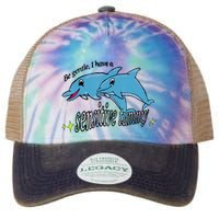 Dolphin Be Gentle I Have A Sensitive Tummy Funny Dolphin Legacy Tie Dye Trucker Hat